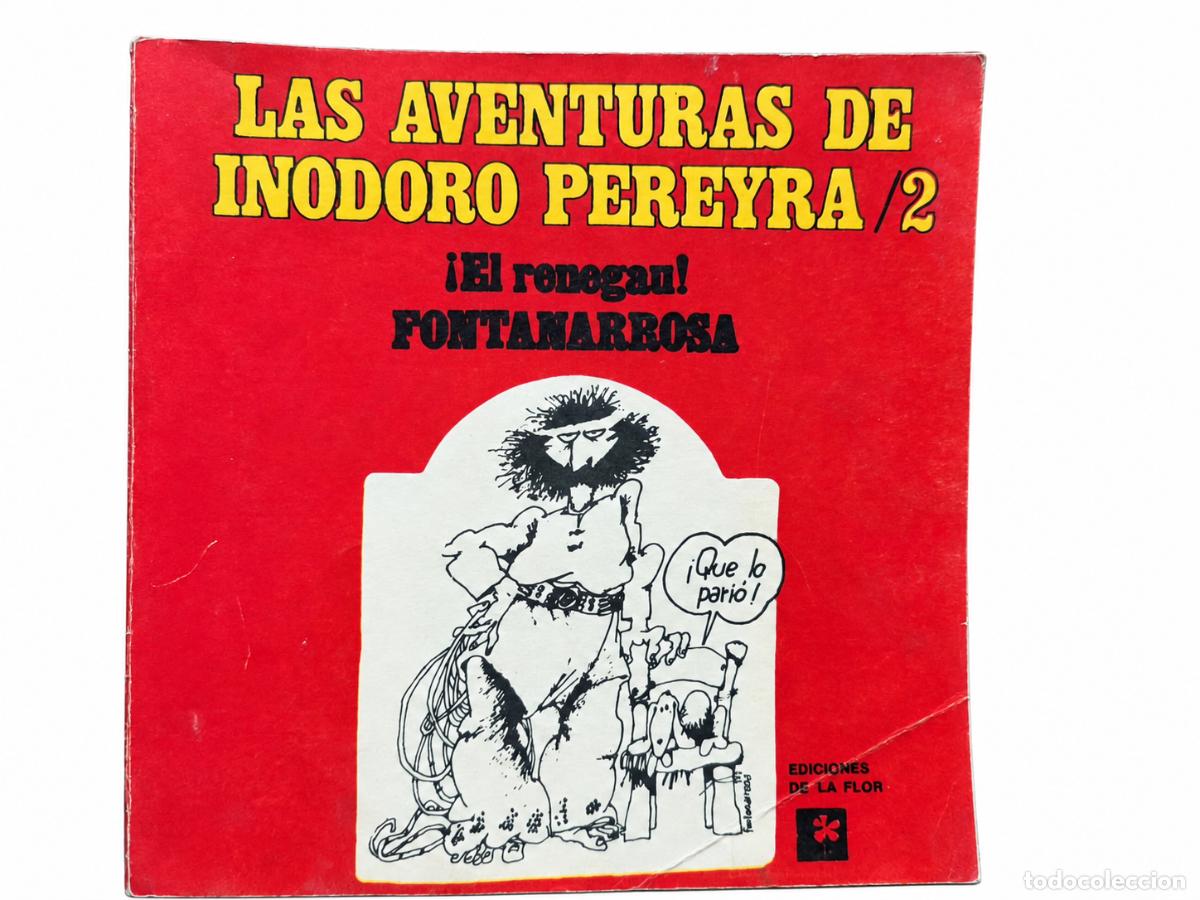 Libros de segunda mano: Las aventuras de Inodoro Pereyra / 2 &ndash; &iexcl;El renegau! &ndash; Roberto Fontanarrosa &ndash; 1980