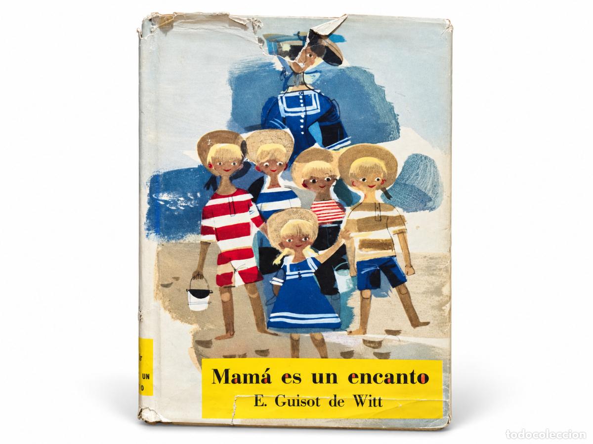Gebrauchte B&uuml;cher: Mam&aacute; es un encanto &ndash; E. Guisot de Witt