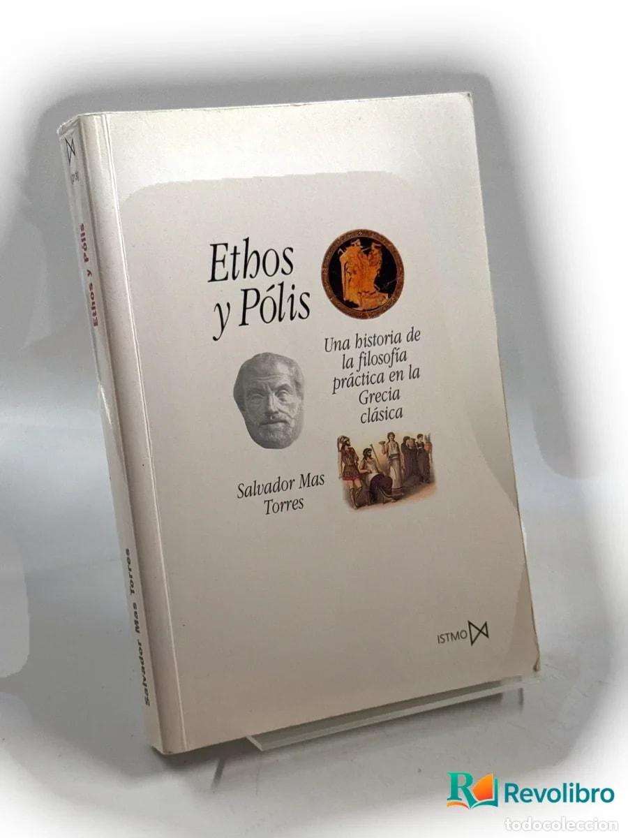 Libros de segunda mano: Ethos y p&oacute;lis - Salvador Mas Torres