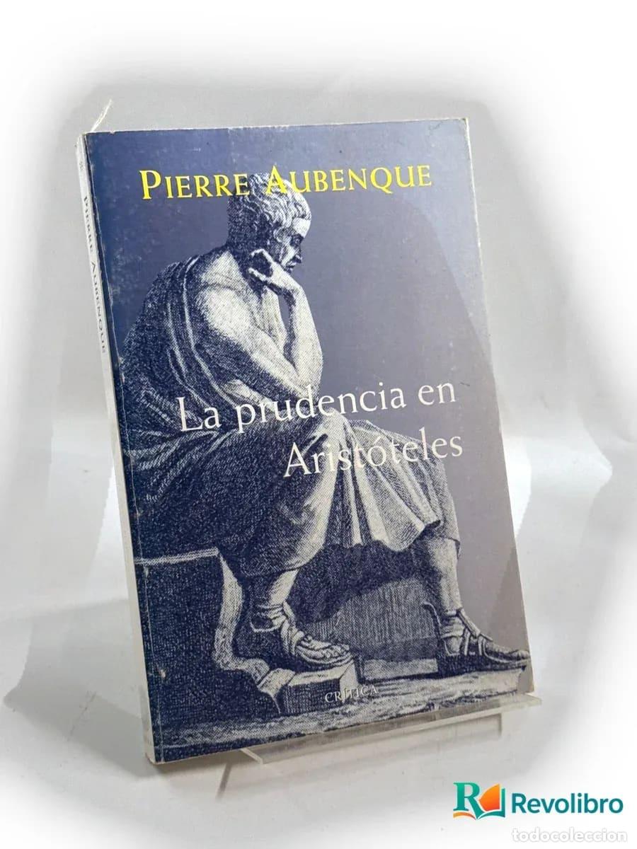 Libros de segunda mano: La prudencia en Arist&oacute;teles - 1&ordf; edici&oacute;n - Pierre Aubenque