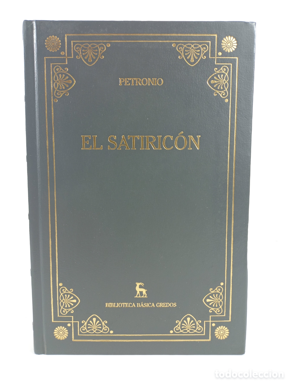 Libros de segunda mano: El Satiric&oacute;n. Petronio. Gredos, 2001. Filosof&iacute;a. Dise&ntilde;o Brugalla.