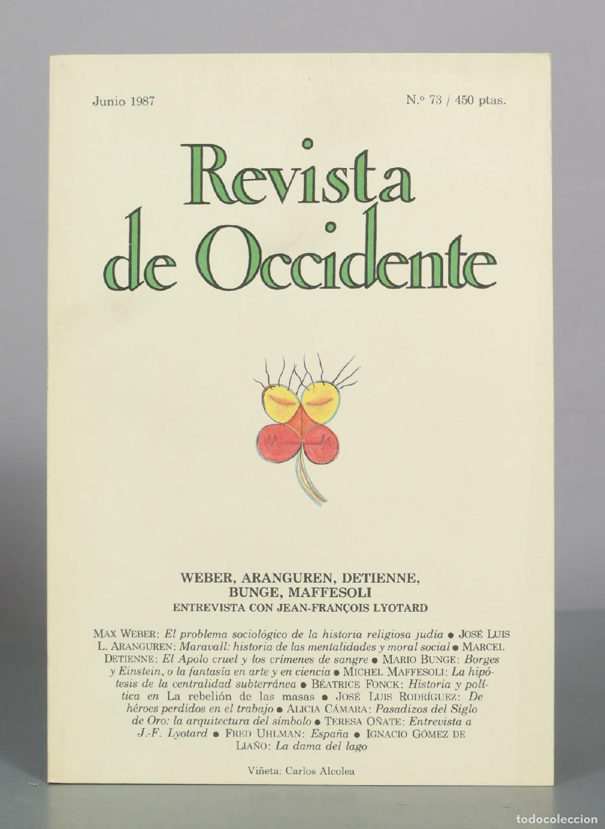 Libros de segunda mano: Revista de Occidente - N. 73. WEBER, ARANGUREN, DETIENNE, BUNGE, MAFFESOLI ENTREVISTA CON