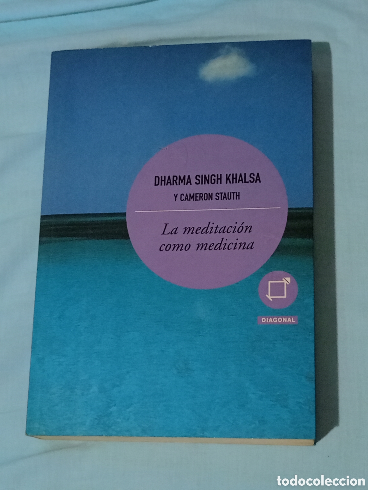 Libros de segunda mano: La meditaci&oacute;n como medicina. Dharma Singh Khalsa y Cameron Stauth