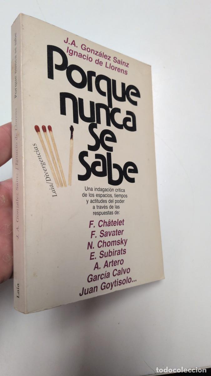Second hand books: Porque nunca se sabe - Ignacio de Llorens Jos&eacute; &Aacute;ngel Gonz&aacute;lez S&aacute;inz