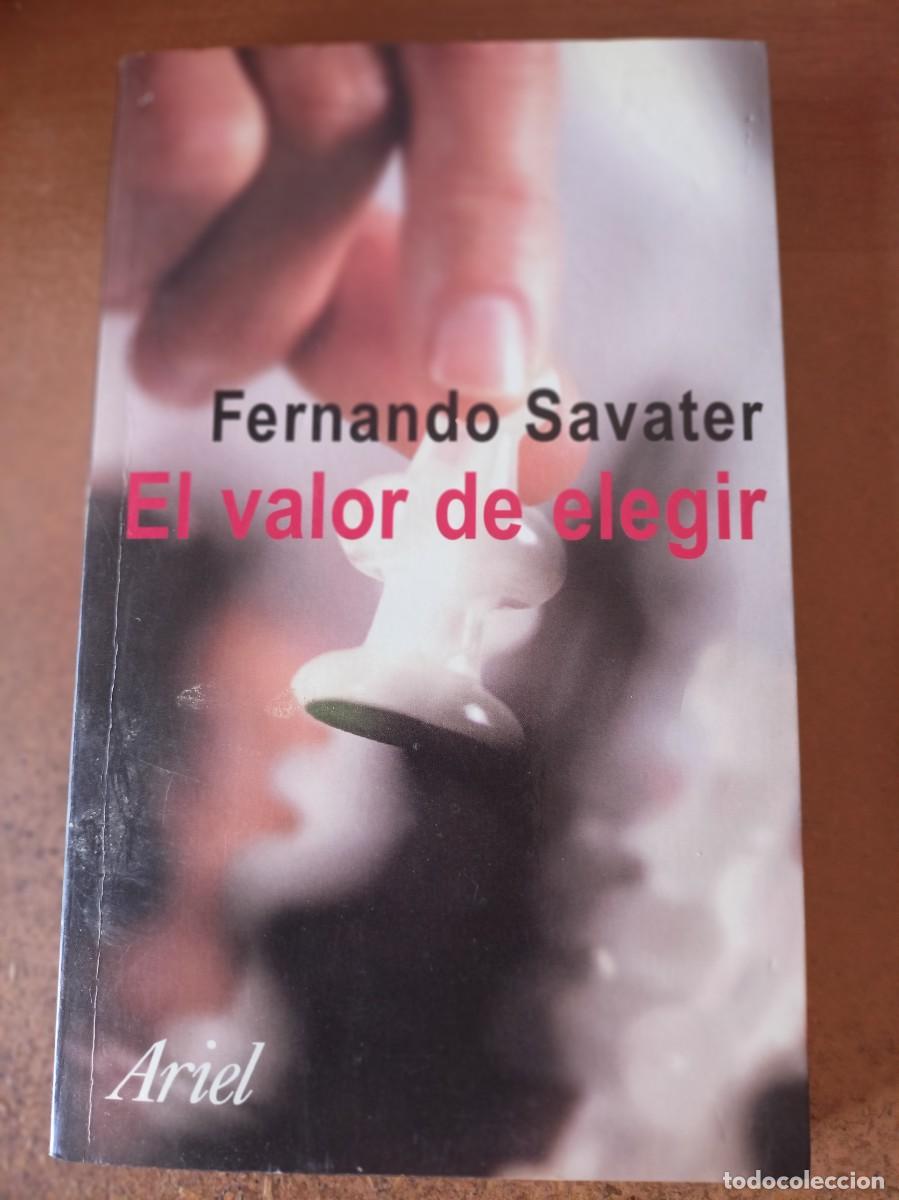 Gebrauchte B&uuml;cher: El valor de elegir - Fernando Savater