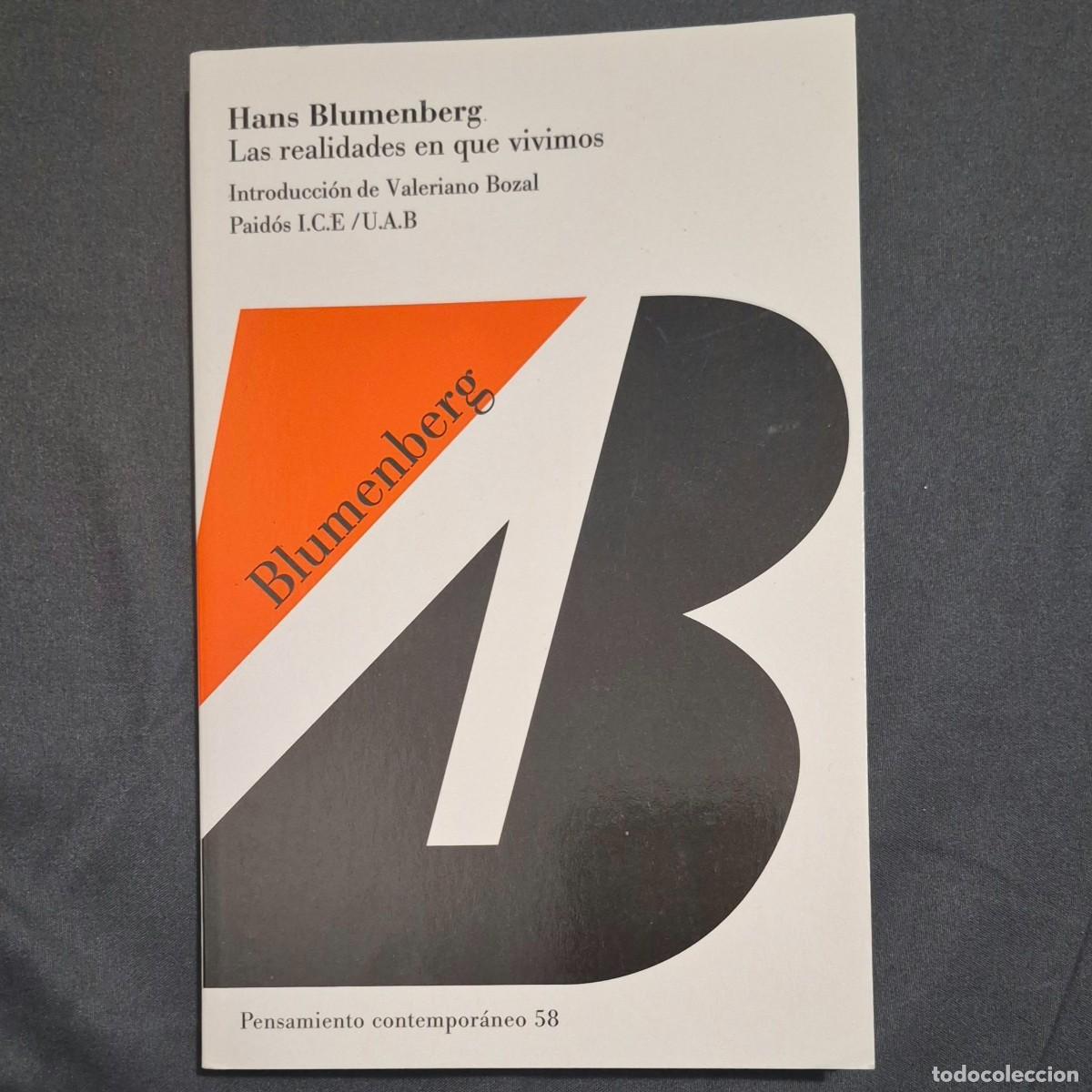 Libri di seconda mano: LAS REALIDADES EN QUE VIVIMOS - HANS BLUMENBERG (1a EDICI&Oacute;N)
