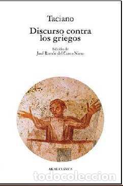 Libros de segunda mano: Discurso contra los griegos. - Taciano. - Foto 1
