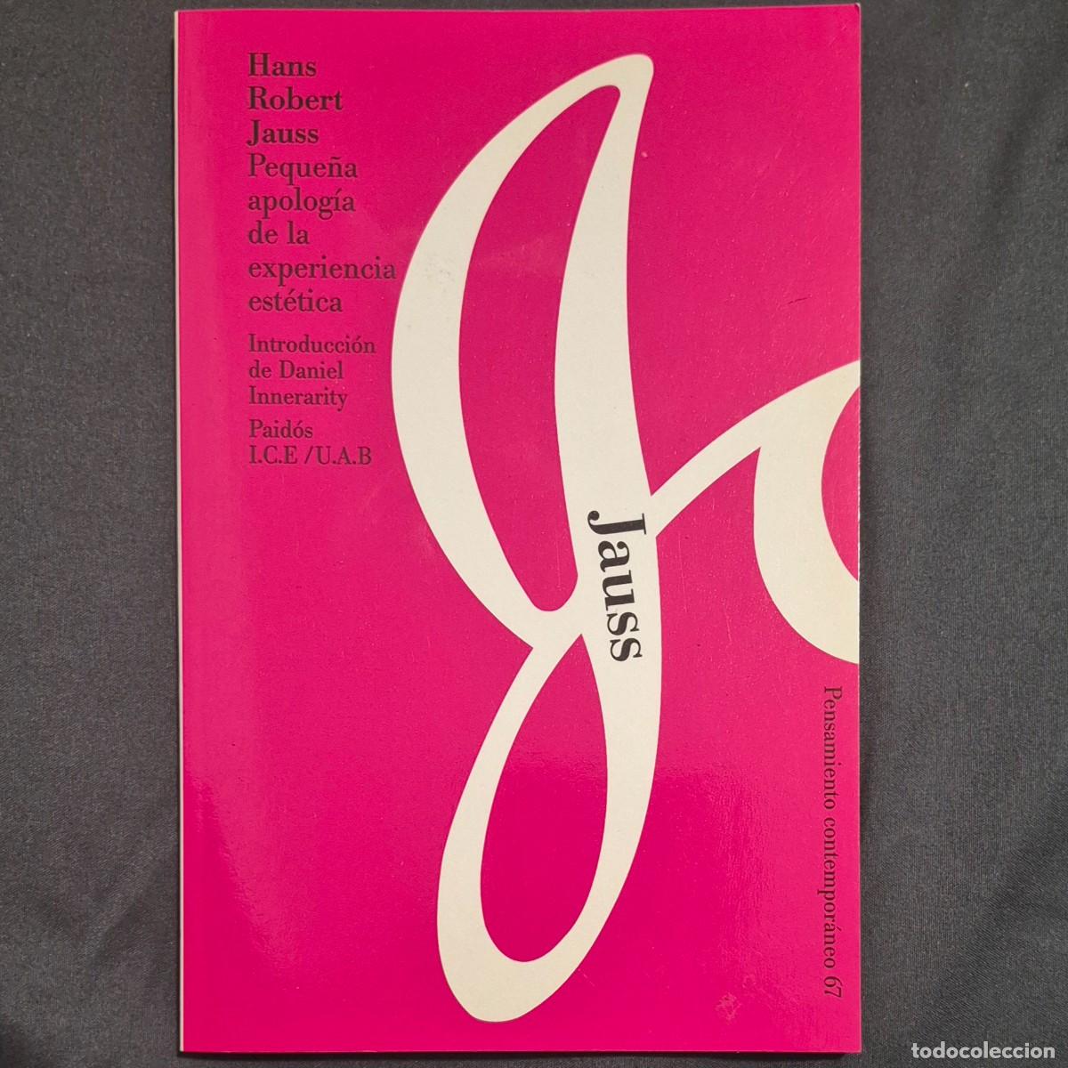 Gebrauchte B&uuml;cher: PEQUE&Ntilde;A APOLOG&Iacute;A DE LA EXPERIENCIA EST&Eacute;TICA - HANS ROBERT JAUSS