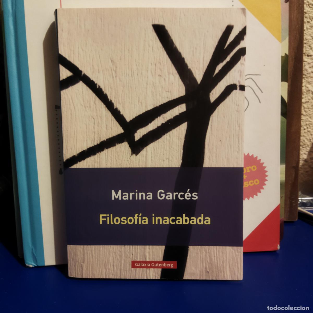 Libri di seconda mano: Filosof&iacute;a inacabada marina Garc&eacute;s