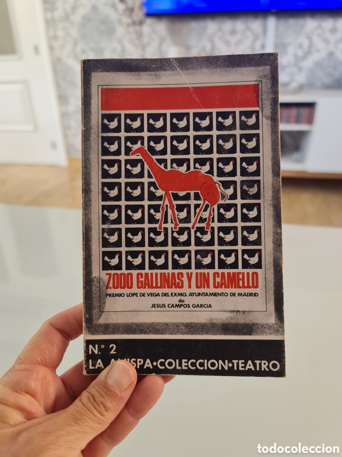 Livres d'occasion: 7.000 gallinas y un camello. Jes&uacute;s Campos Garc&iacute;a. Colecci&oacute;n la Avispa. 1983