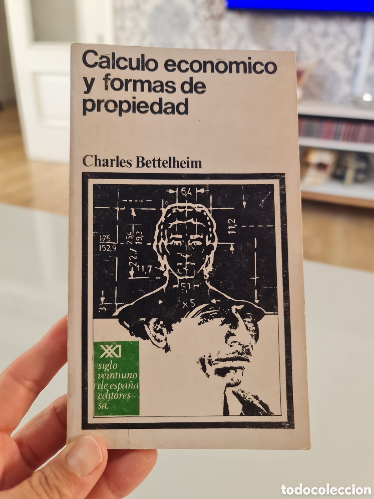 Livres d'occasion: C&aacute;lculo econ&oacute;mico y formas de propiedad. Charles Bettelheim. Siglo veintiuno de Espa&ntilde;a editores.1972