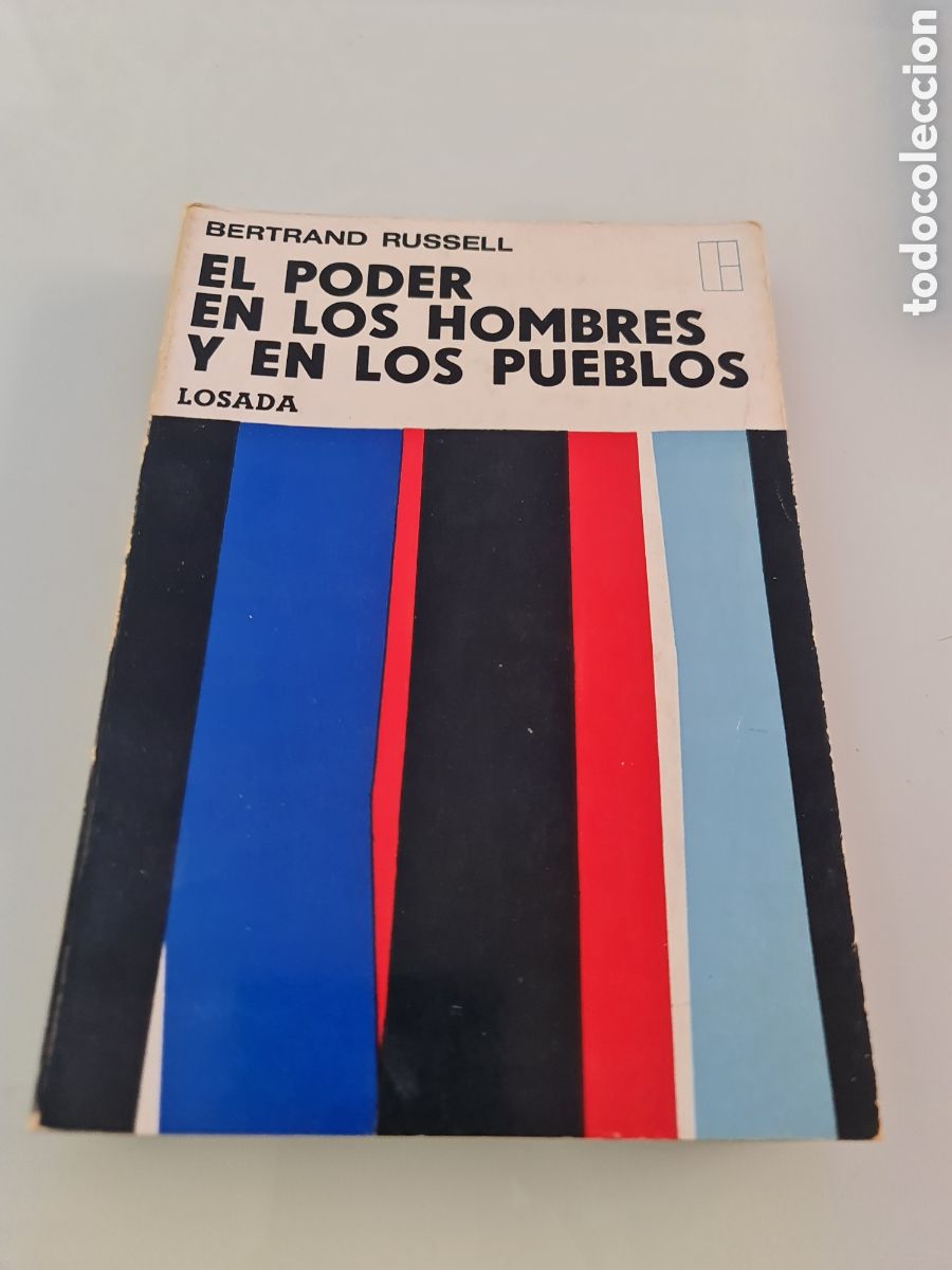 Livres d'occasion: El poder en los hombres y en los pueblos. Bertrand Russell. Editorial Losada. 1939