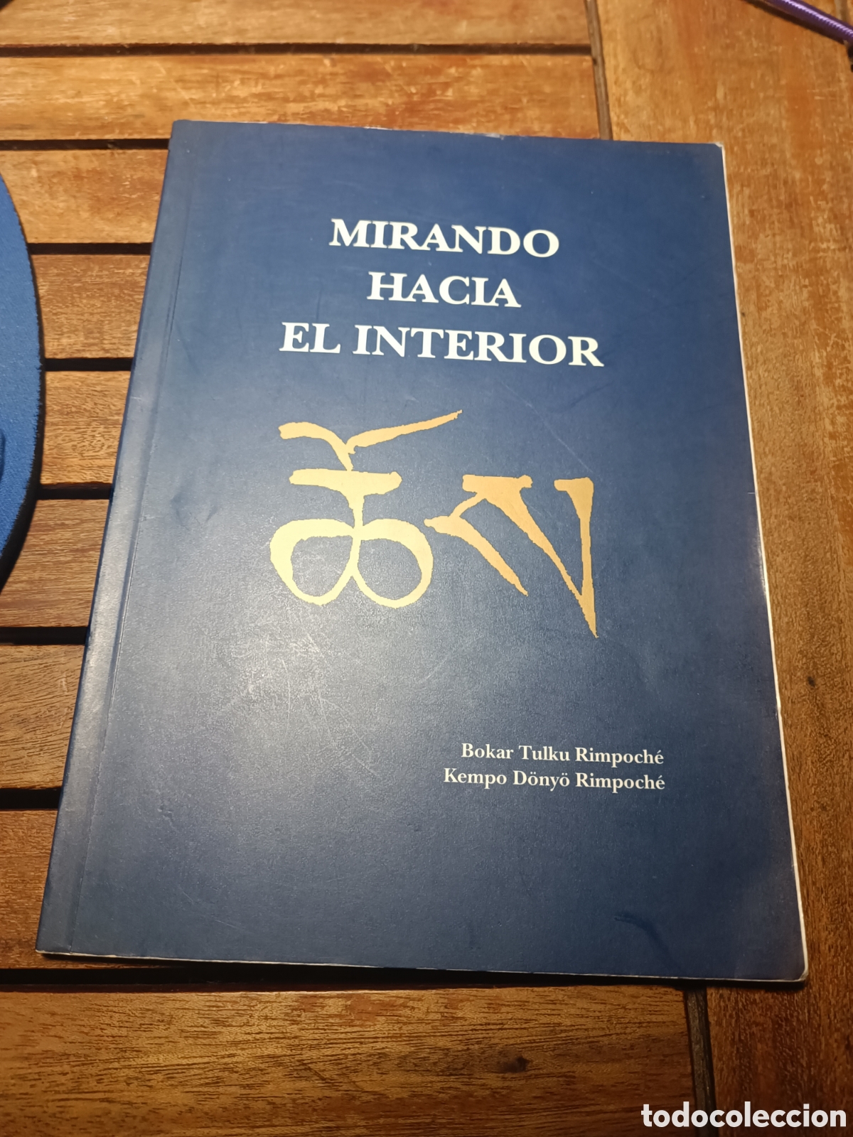 Livres d'occasion: MIRANDO HACIA EL INTERIOR - BOKAR TULKU RIMPOCHE - KEMPO DONYO RIMPOCHE la auspiciosa roca blanca