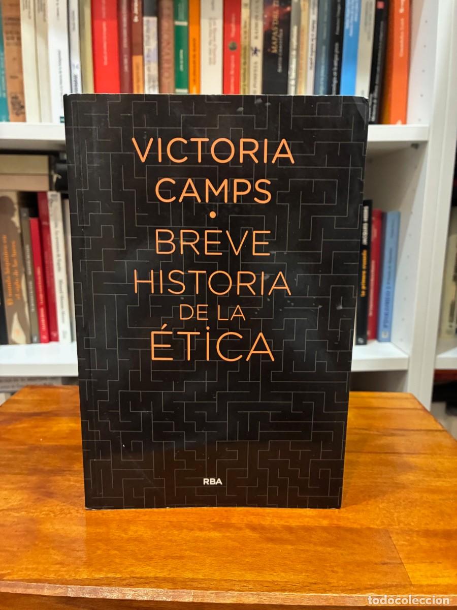 Livres d'occasion: Breve historia de la &eacute;tica. Victoria Camps. RBA