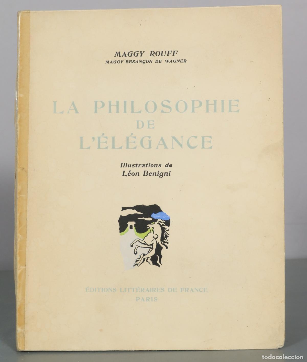 Livros em segunda m&atilde;o: La philosophie de l'&eacute;l&eacute;gance - Maggy Rouff - &Eacute;ditions Litt&eacute;raires de France