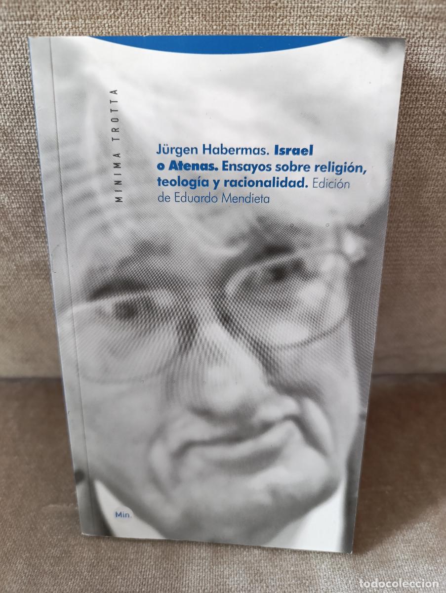 Livros em segunda m&atilde;o: J&Uuml;RGEN HABERMAS - ISRAEL O ATENAS. ENSAYOS SOBRE RELIGI&Oacute;N, TEOLOG&Iacute;A Y RACIONALIDAD - TROTTA, 2011