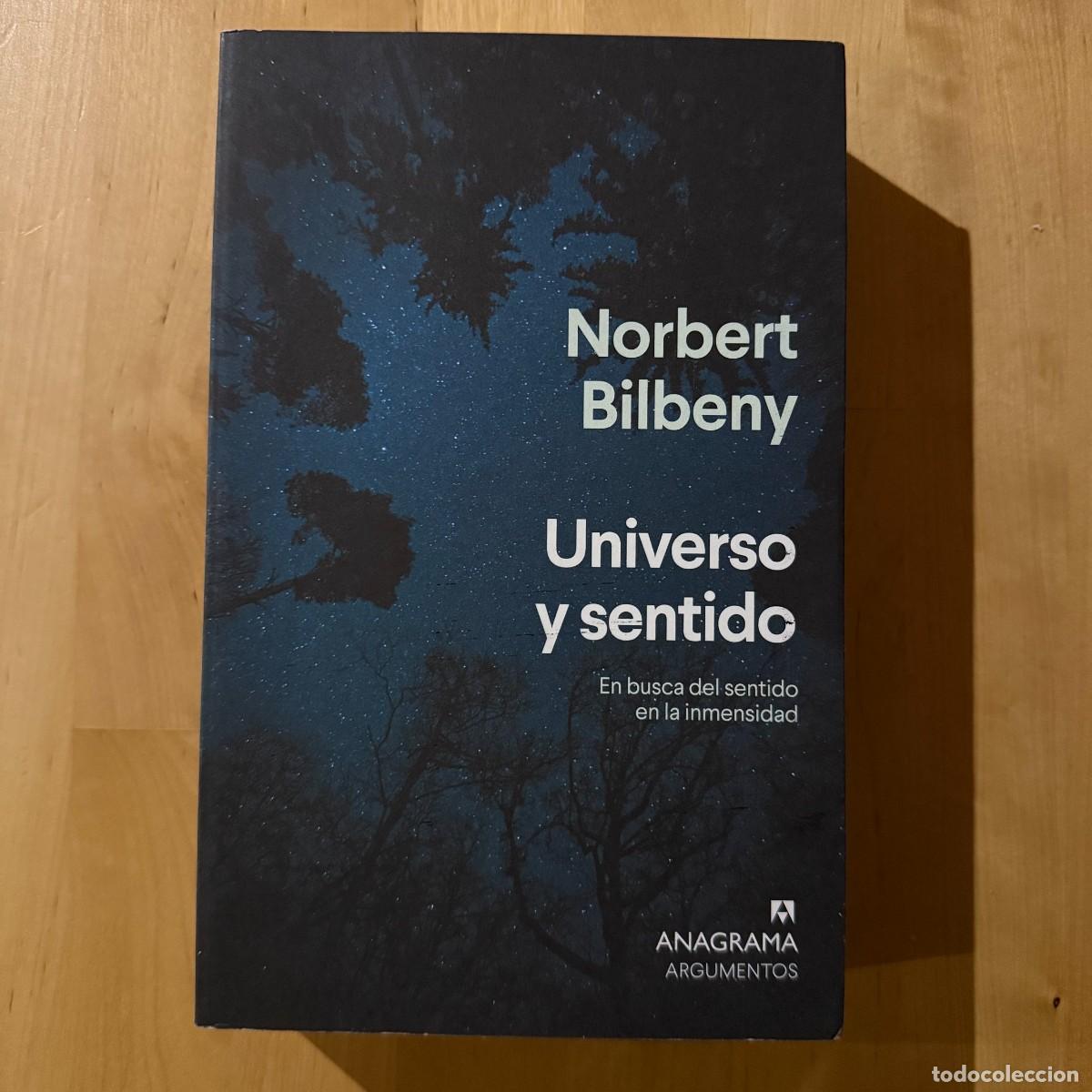 Livros em segunda m&atilde;o: Universo y sentido. Norbert Bilbeny. Anagrama. Como nuevo