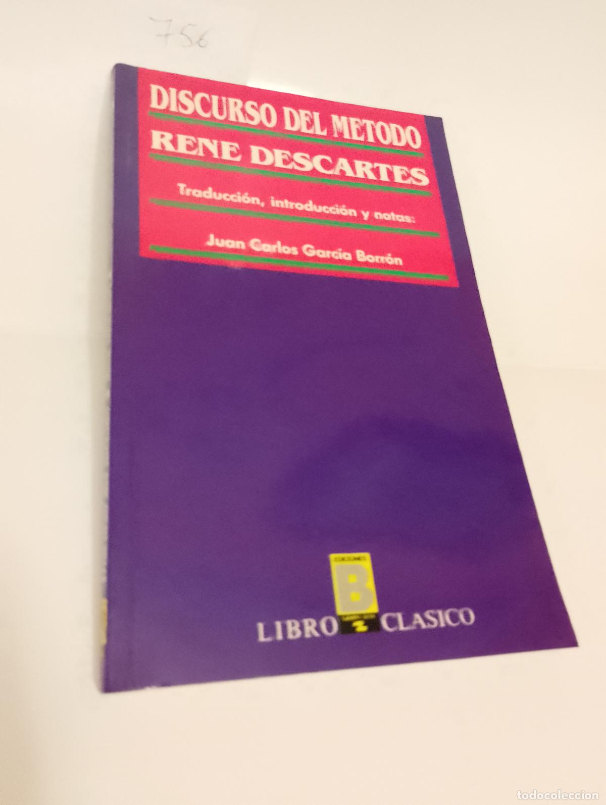 Livros em segunda m&atilde;o: Discurso del M&eacute;todo Ren&eacute; Descartes. Estudio Juan Carlos G. Borr&oacute;n E.B.