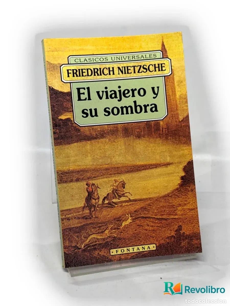 Livres d'occasion: El viajero y su sombra - Friedrich Nietzsche