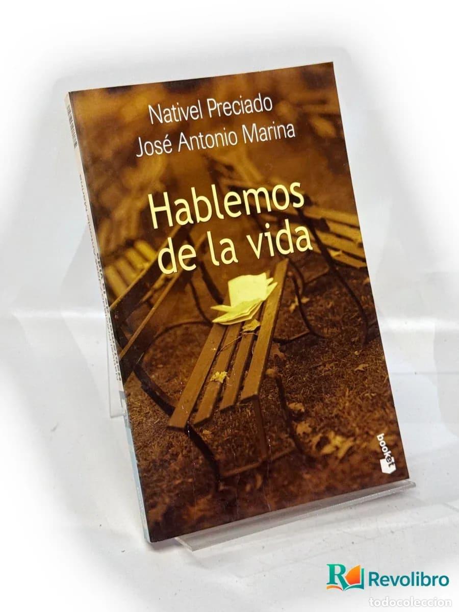 Livres d'occasion: Hablemos de la vida - Nativel Preciado, Jos&eacute; Antonio Marina