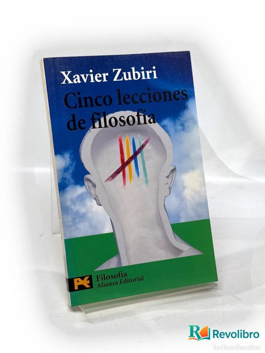 Livres d'occasion: Cinco lecciones de filosof&iacute;a - Xavier Zubiri