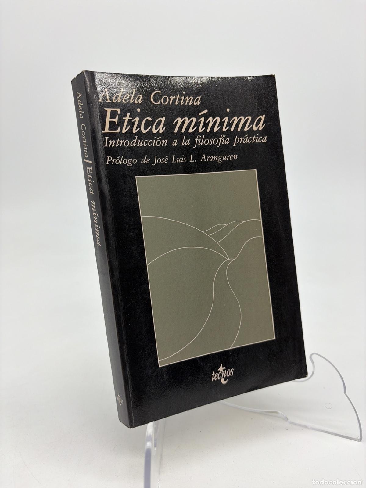 Livres d'occasion: &Eacute;tica m&iacute;nima | Adela Cortina Orts | Editorial Tecnos | 1992
