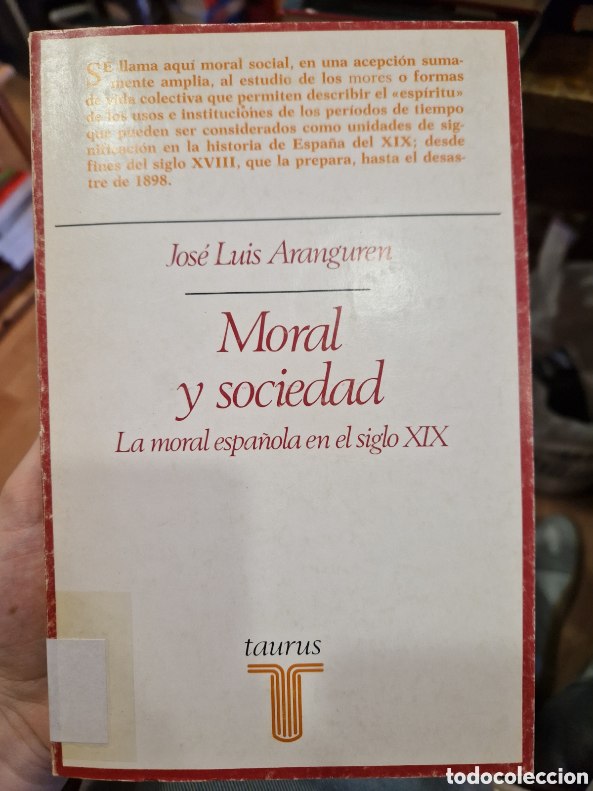 Libri di seconda mano: ARANGUREN, Jos&eacute; Luis. Moral y sociedad: Introducci&oacute;n a la moral social espa&ntilde;ola del siglo XIX
