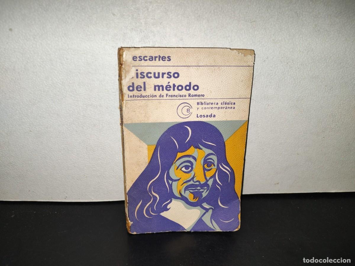 Libros de segunda mano: 221- Discurso Del M&eacute;todo - Descartes. Editorial Losada, S. A., Buenos Aires - 1974