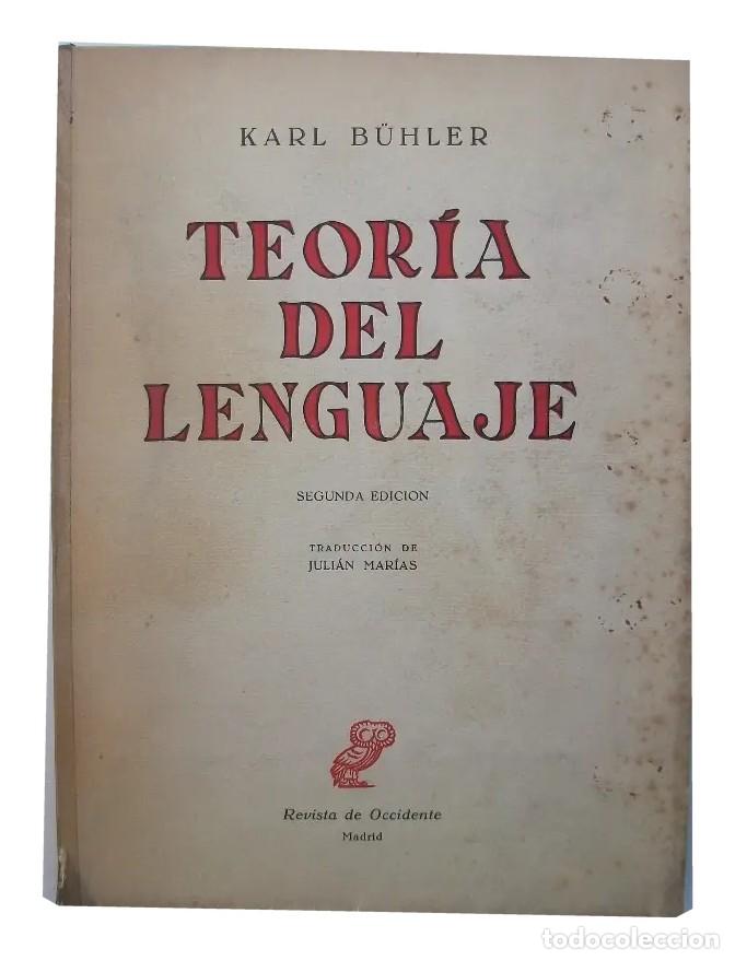 Libros de segunda mano: Karl B&uuml;hler &ndash; Teor&iacute;a del lenguaje &ndash; Revista de Occidente &ndash; 1961 LM