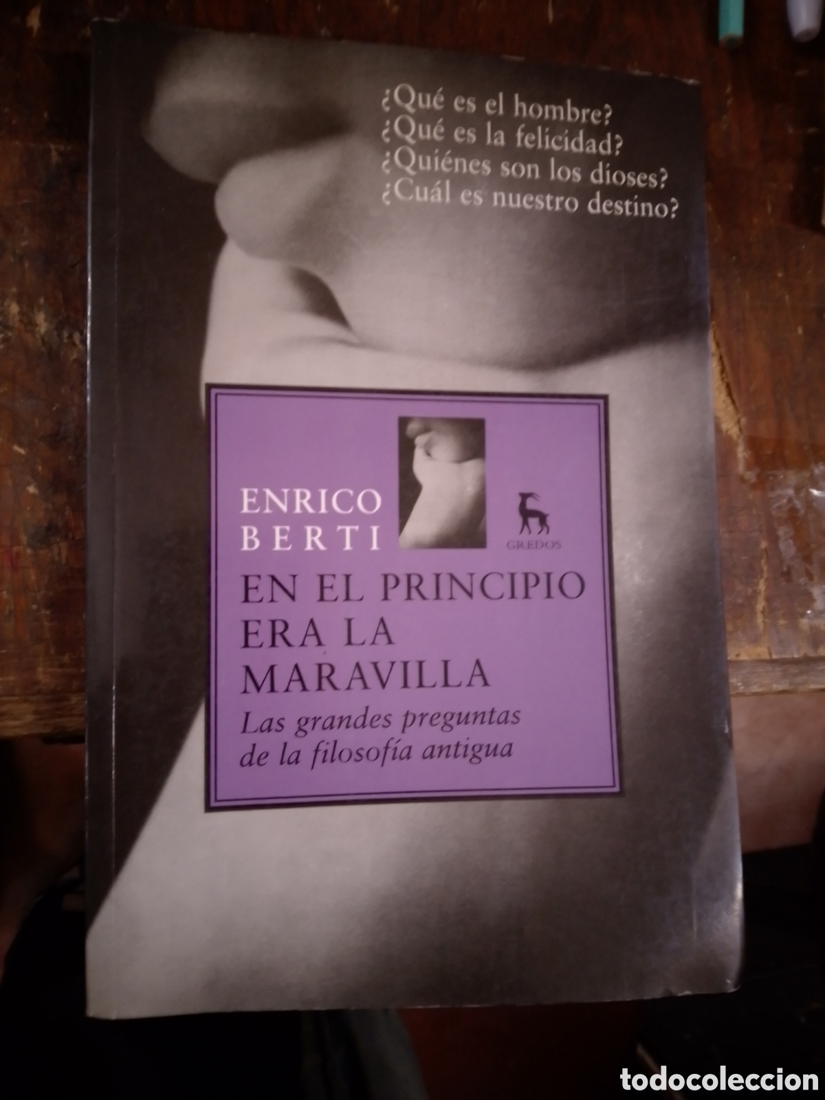 Libros de segunda mano: EN EL PRINCIPIO ERA LA MARAVILLA. FILOSOFIA ANTIGUA. BERTI, ENRICO. GREDOS. 2009
