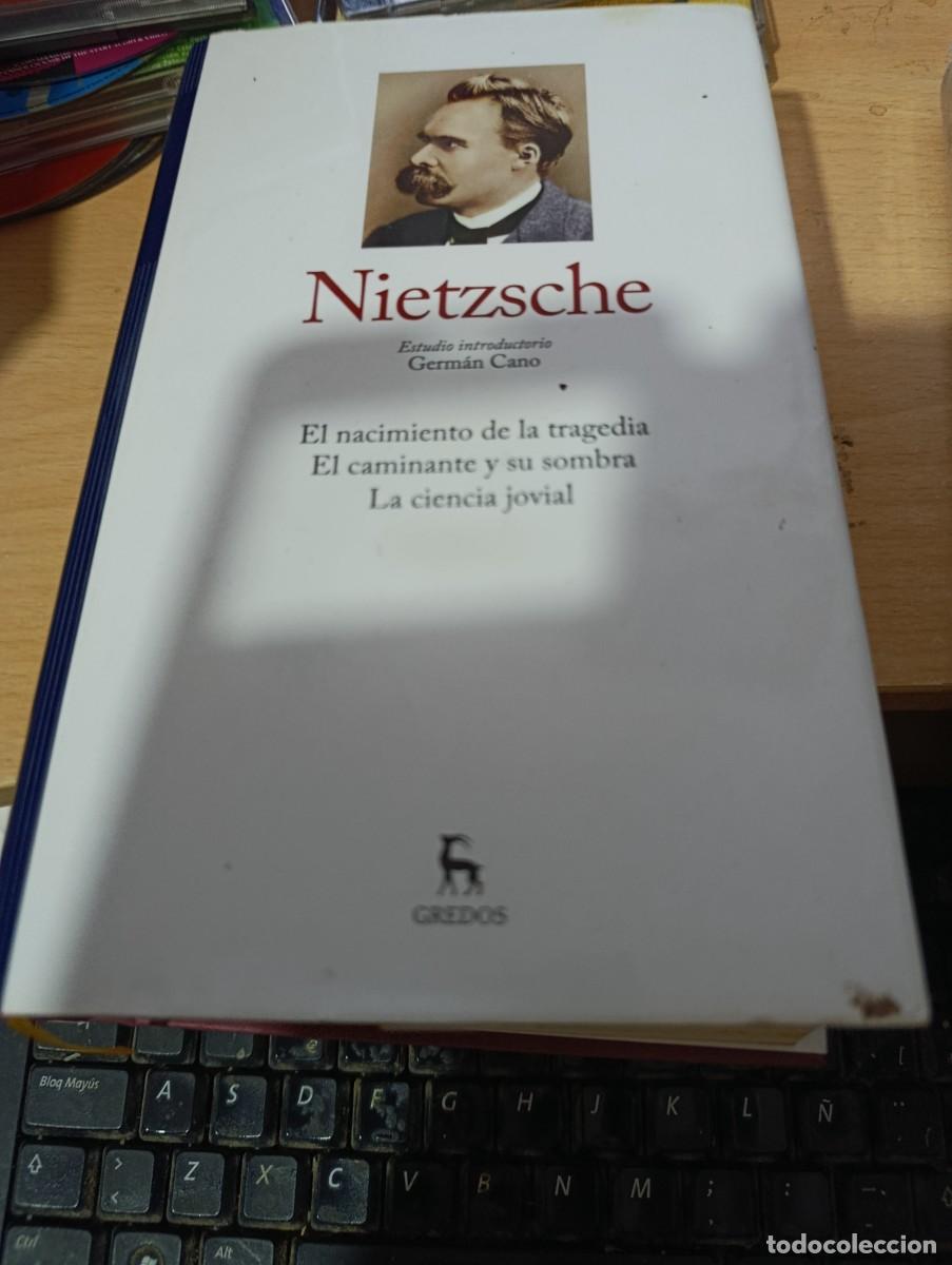 Libros de segunda mano: NIETZSCHE. EL NACIMIENTO DE LA TRAGEDIA. EL CARMINANTE Y SU SOMBRA LA CIENCIA JOVIAL. EST33B5