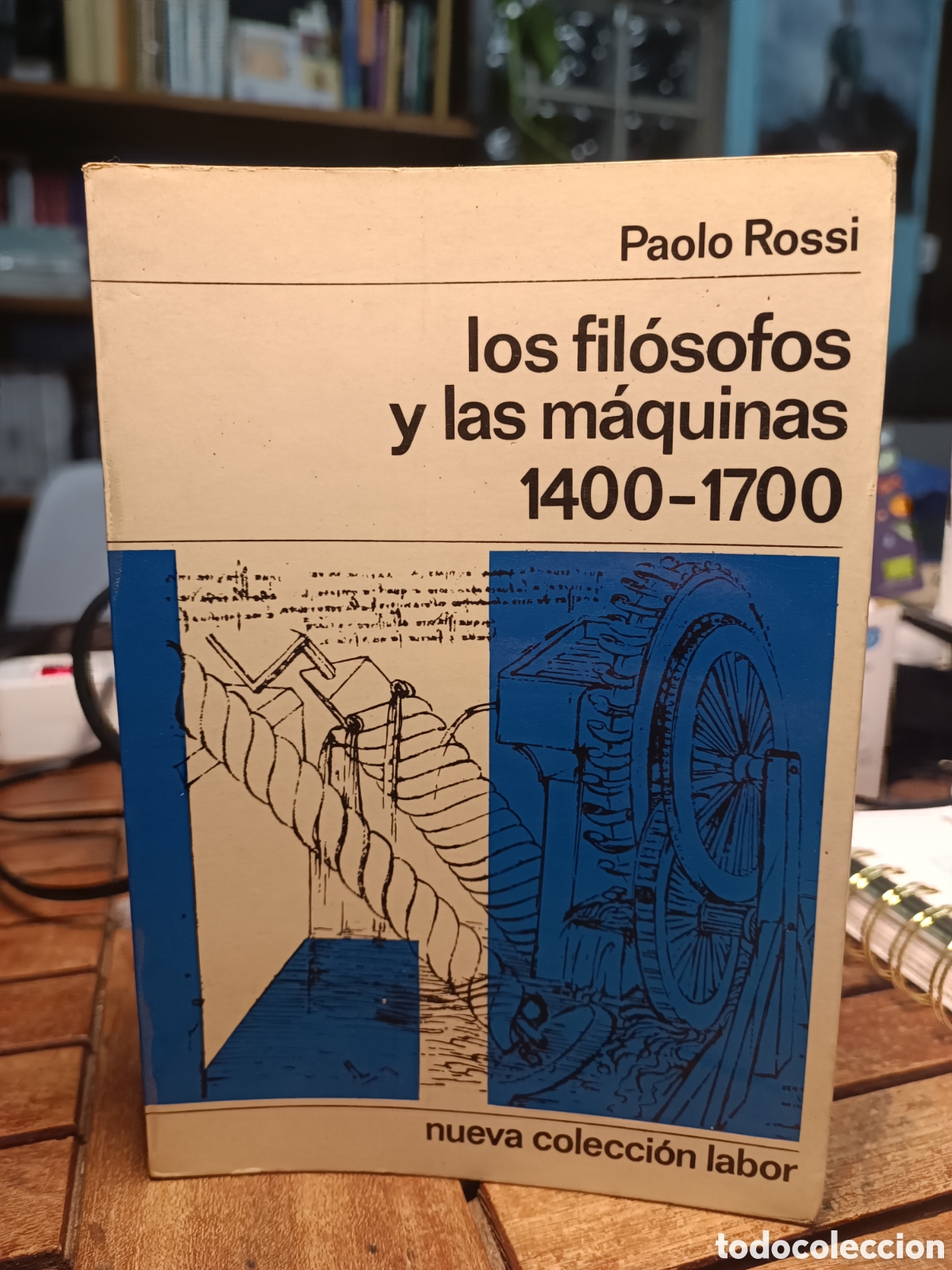 Libros de segunda mano: LOS FIL&Oacute;SOFOS Y LAS M&Aacute;QUINAS. 1400 1700 Paolo Rossi Nueva colecci&oacute;n labor 1966