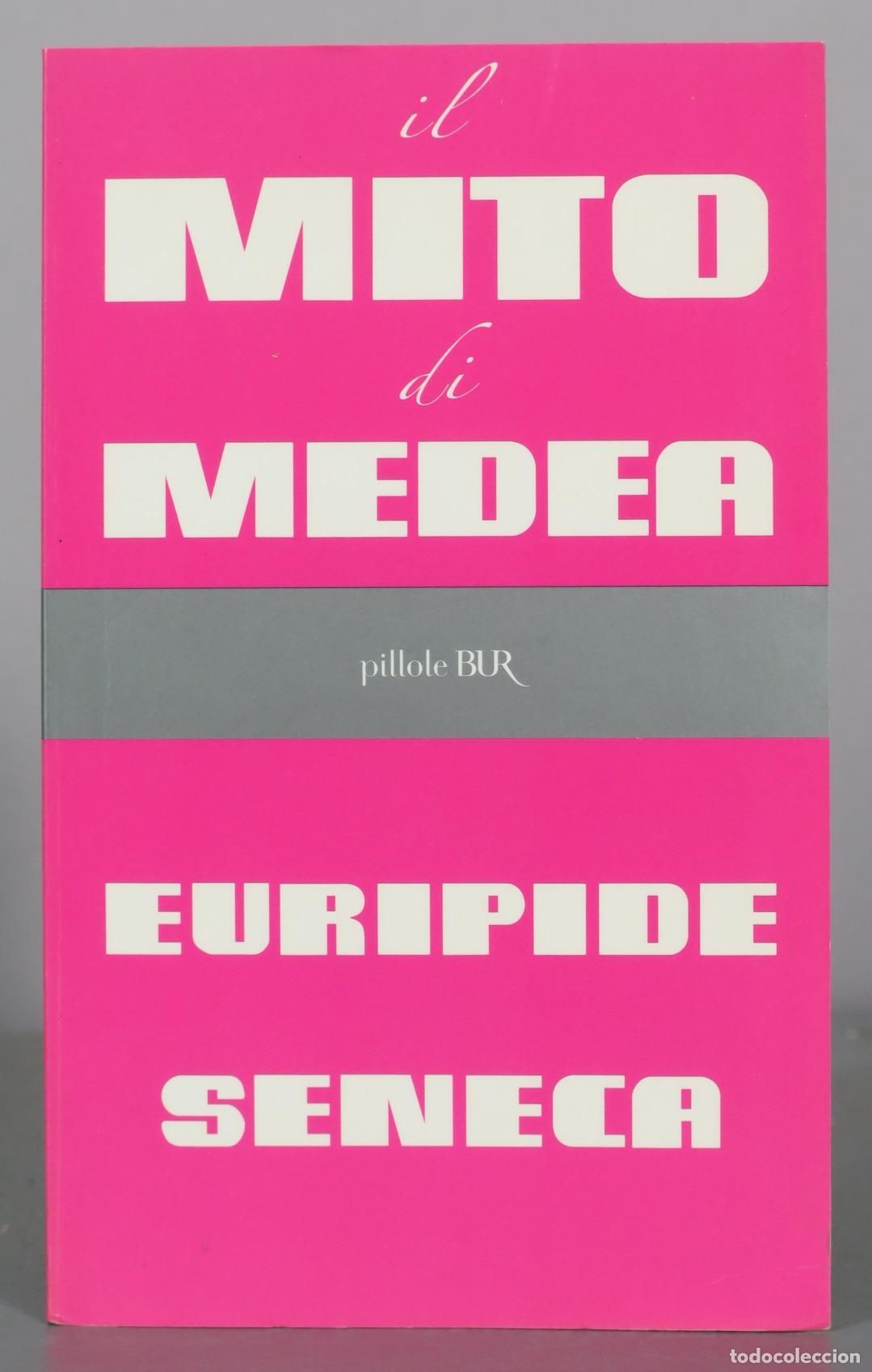 Libros de segunda mano: Il mito di Medea - Euripide - Seneca - BUR