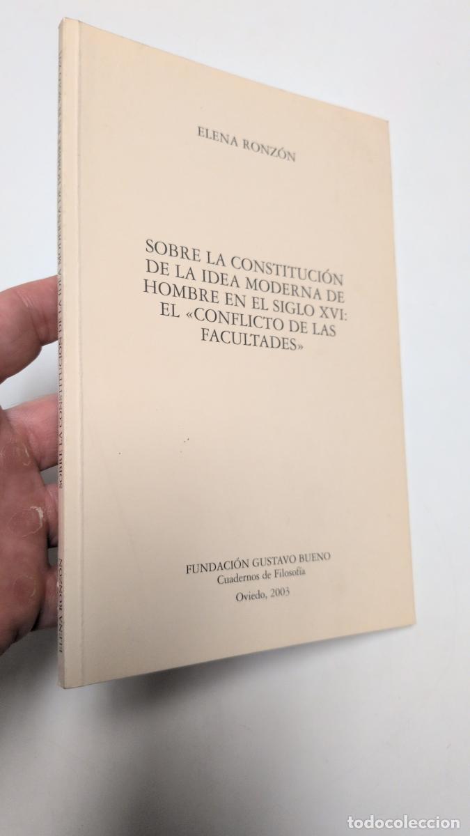 Libros de segunda mano: Sobre la constituci&oacute;n de la idea moderna de hombre en el siglo XVI: El conflicto de las facultades -