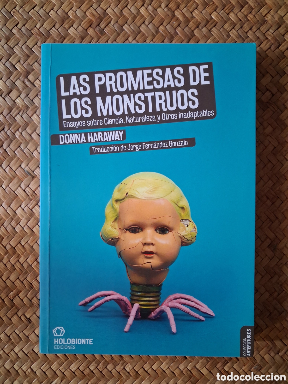 Libros de segunda mano: LAS PROMESAS DE LOS MONSTRUOS. DONNA HARAWAY. HOLOBIONTE ED., 2019.