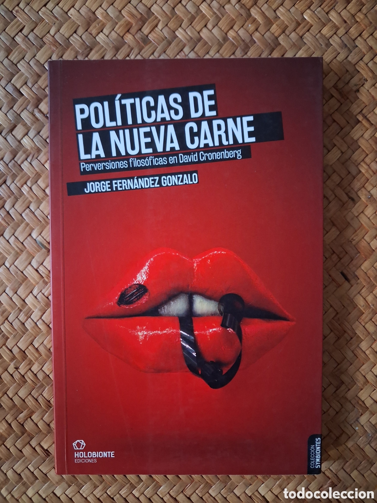 Libros de segunda mano: POL&Iacute;TICAS DE LA NUEVA CARNE. JORGE FERN&Aacute;NDEZ GONZALO. HOLOBIONTE ED., 2019.