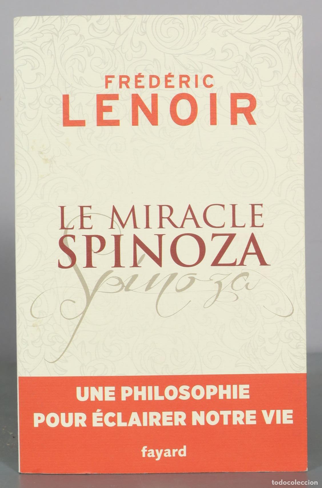 Libros de segunda mano: Le Miracle Spinoza - Fr&eacute;d&eacute;ric Lenoir - Fayard