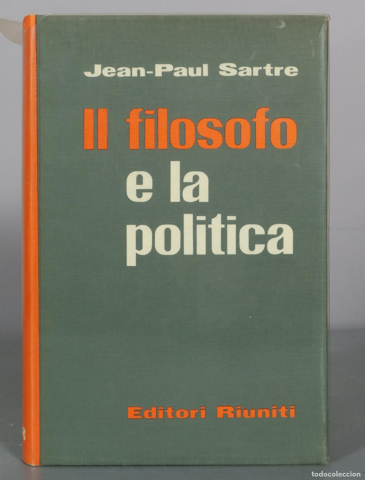Libros de segunda mano: Il filosofo e la politica - Jean-Paul Sartre - Editori Riuniti