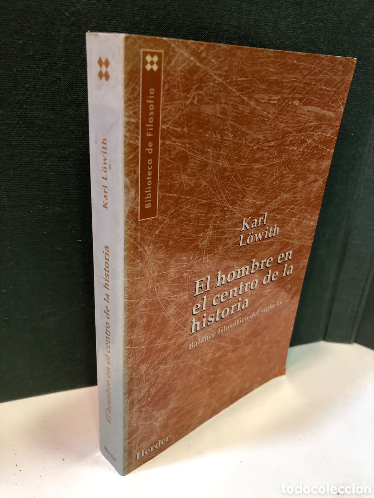 Libros de segunda mano: El hombre en el centro de la historia. Balance filos&oacute;fico del siglo XX - Karl L&ouml;with