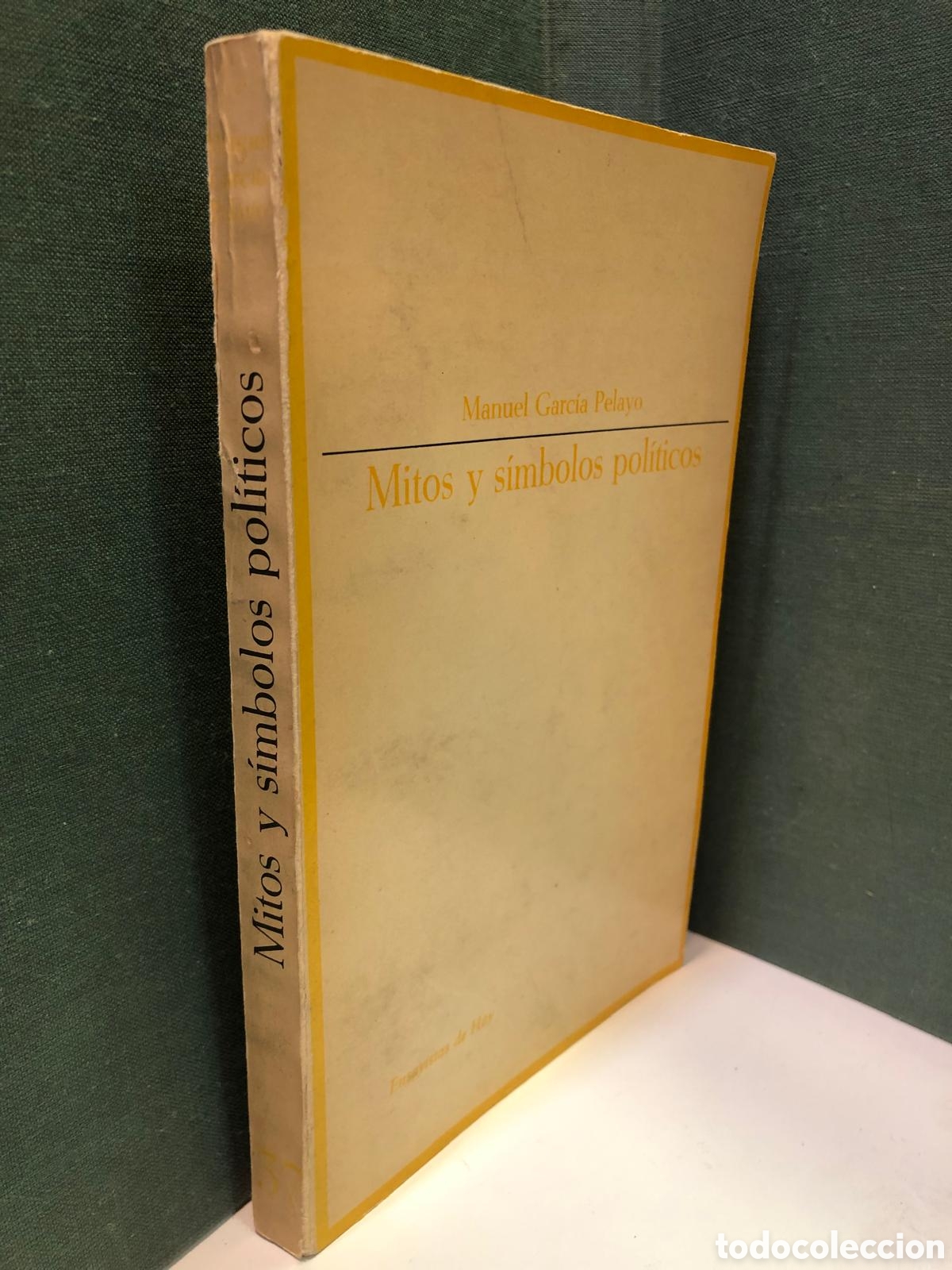 Libros de segunda mano: Mitos y simbolos pol&iacute;ticos - Manuel Garc&iacute;a Pelayo
