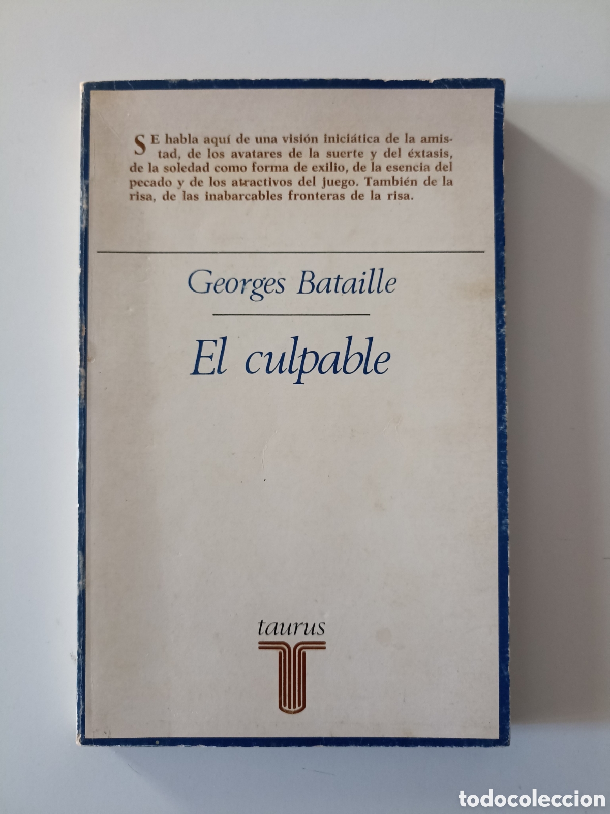 Libros de segunda mano: Georges Bataille - El culpable (Taurus, 1981) Traducci&oacute;n Fernando Savater