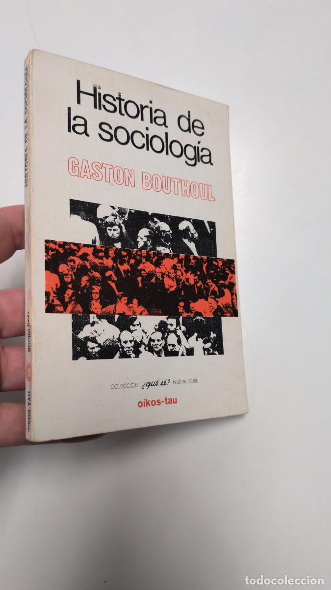 Libros de segunda mano: Historia de la sociolog&iacute;a - Gaston Bouthoul