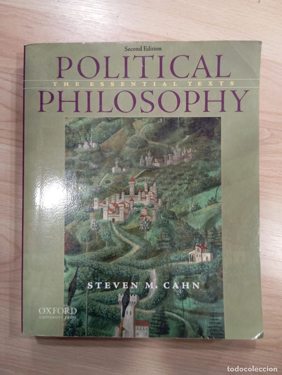 Libros de segunda mano: 'Political philosophy. The essential texts'. Second Edition. Steven M. Cahn.