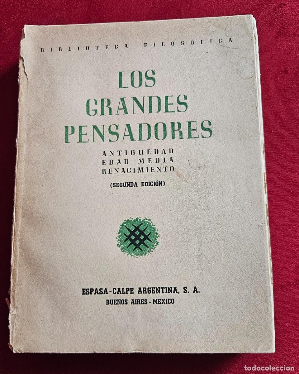 Libros de segunda mano: Los Grandes Pensadores Antig&uuml;edad, Edad Media, Renacimiento