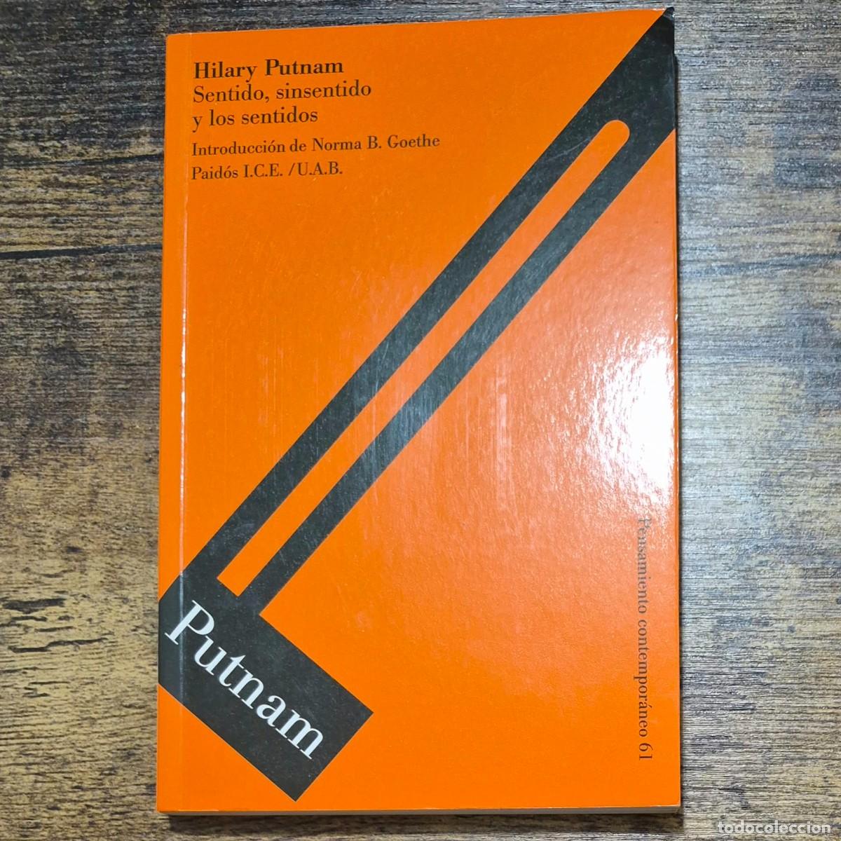 Libros de segunda mano: SENTIDO, SINSENTIDO Y LOS SENTIDOS - HILARY PUTNAM