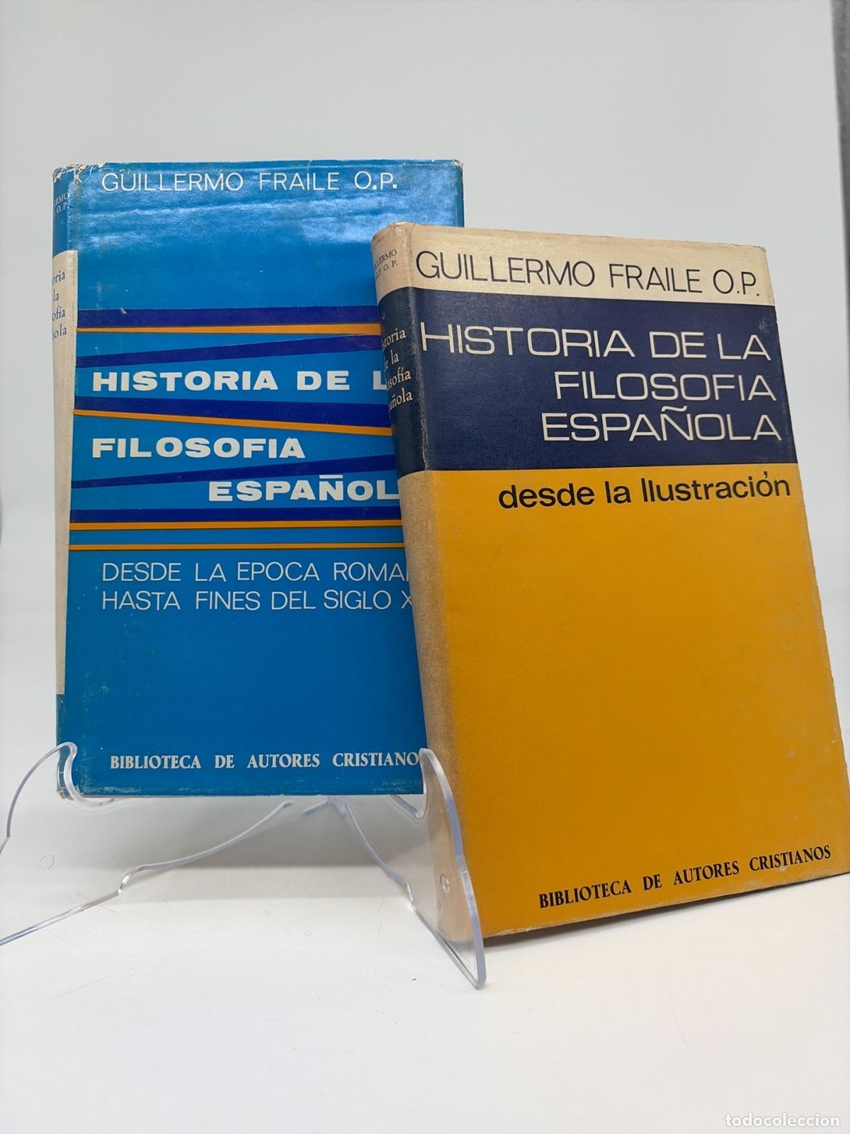 Libros de segunda mano: Historia de la filosofia espa&ntilde;ola 2 tomos | Guillermo Fraile O.P | Biblioteca de autores cristianos