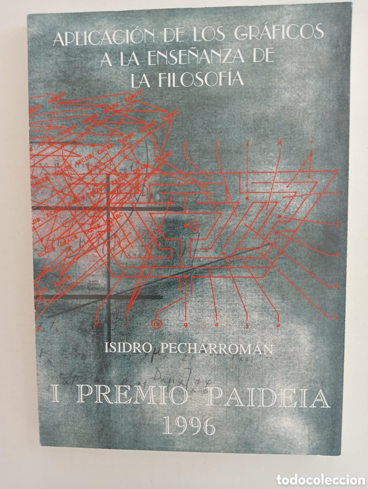 Libros de segunda mano: Aplicaci&oacute;n de los gr&aacute;ficos a la ense&ntilde;anza de la filosof&iacute;a / ISIDRO PECHARROM&Aacute;N TRIST&Aacute;N.