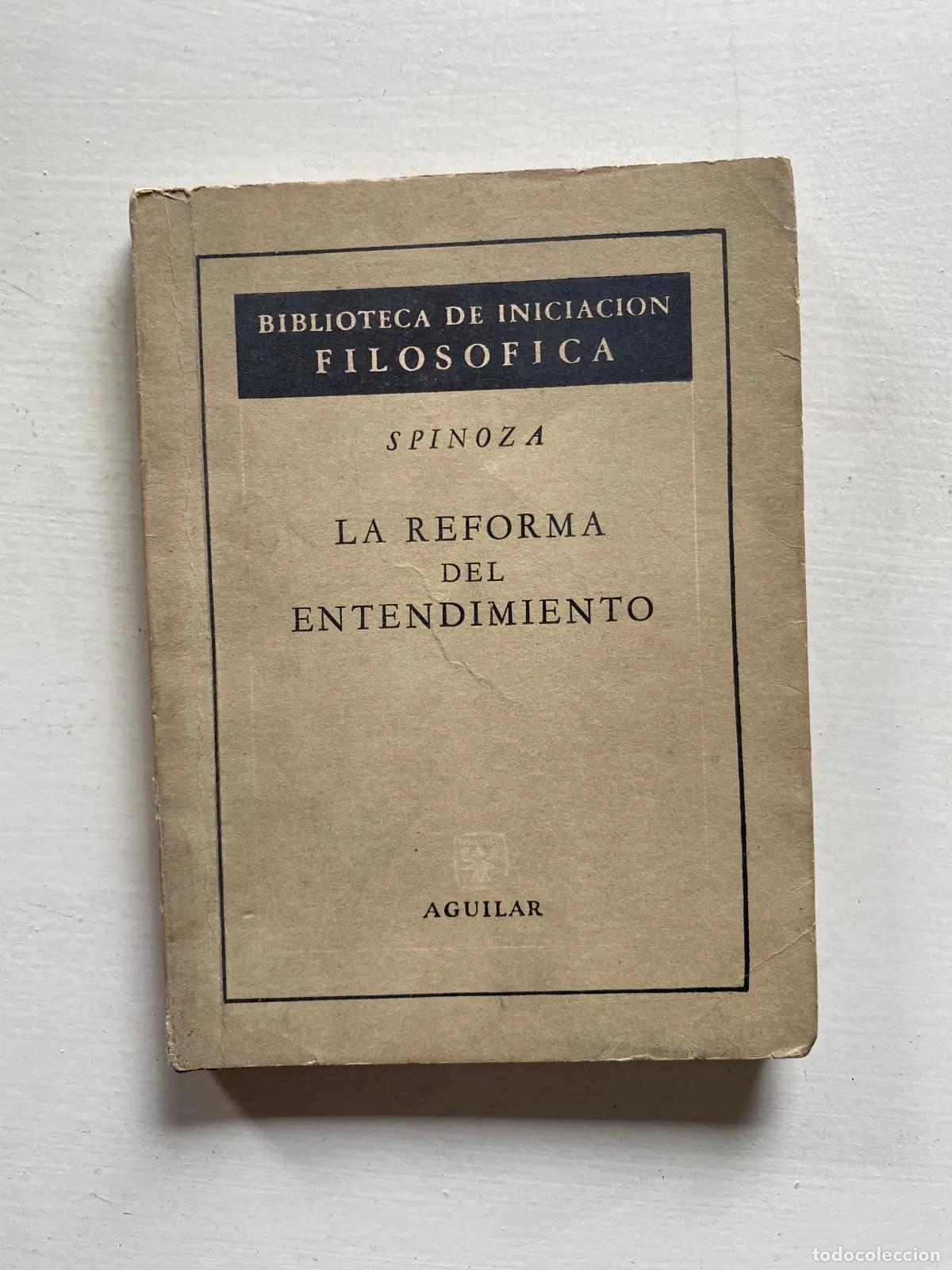 Second hand books: Baruch Spinoza - La reforma del entendimiento