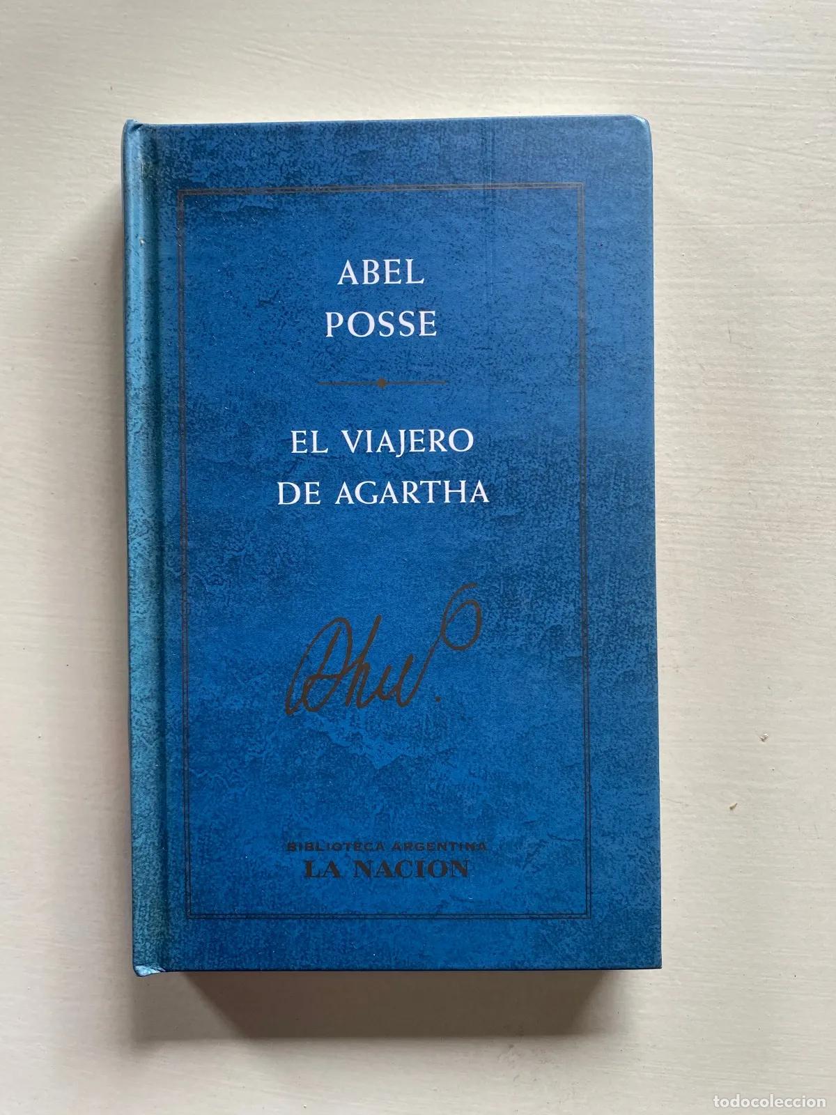 Libros de segunda mano: Abel Posse - El viajero de Agartha - Foto 1