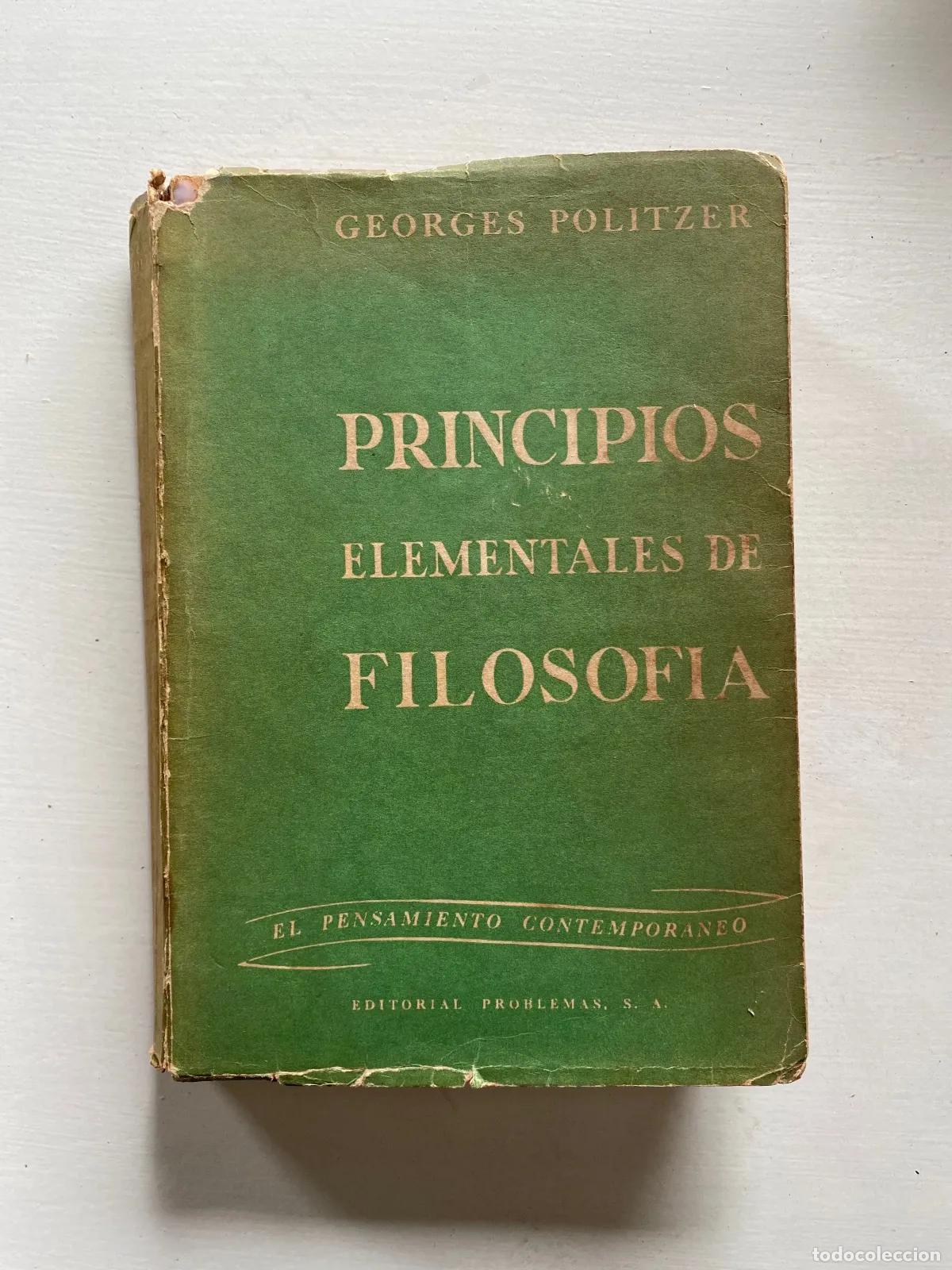 Libri di seconda mano: Georges Politzer - Principios Elementales de Filosofia